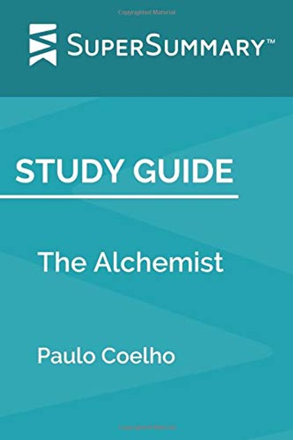 Cover Art for 9781697964189, Study Guide: The Alchemist by Paulo Coelho (SuperSummary) by SuperSummary