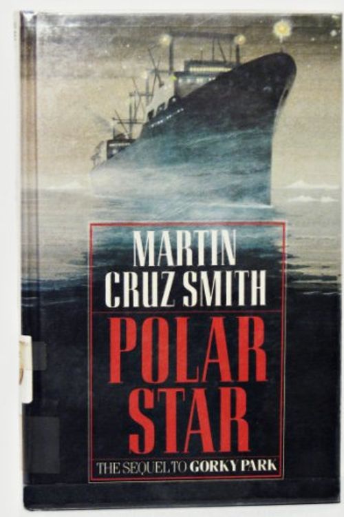 Cover Art for 9780896219816, Polar Star by Martin Cruz Smith