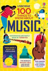 Cover Art for 9781474996730, 100 Things to Know about Music by Alex Frith, Jerome Martin, Alice James, Lan Cook