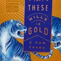 Cover Art for 9780525537212, How Much of These Hills Is Gold by C Pam Zhang