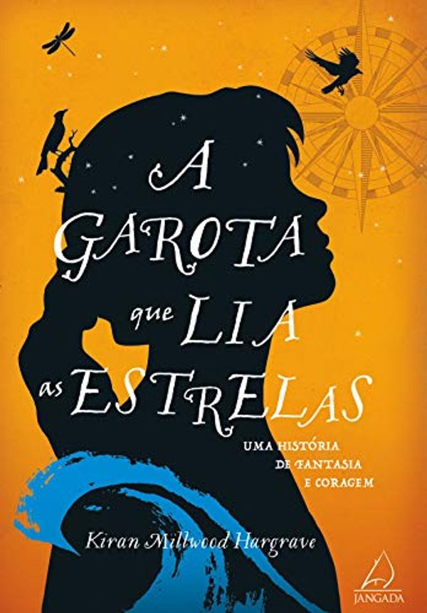 Cover Art for B07RG16FKL, A Garota que Lia as Estrelas (Portuguese Edition) by Kiran Millwood Hargrave