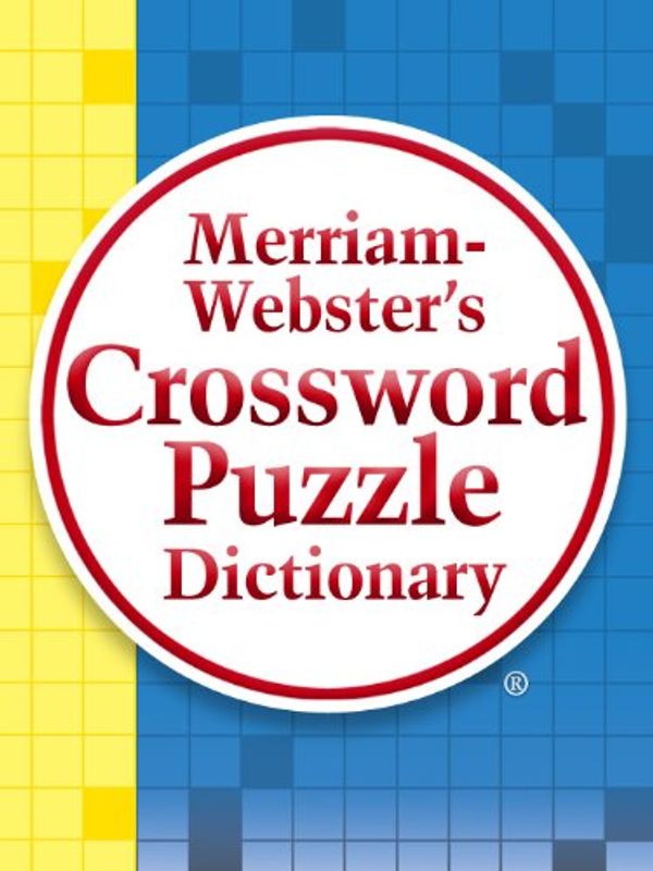 Cover Art for B004HILY1U, Merriam-Webster's Crossword Puzzle Dictionary by Merriam-Webster Inc.