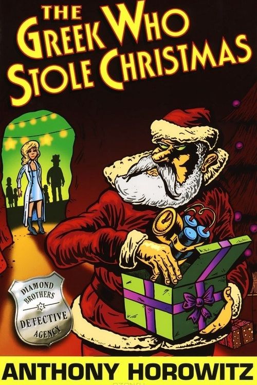 Cover Art for 9781406304855, The Greek Who Stole Christmas by Anthony Horowitz