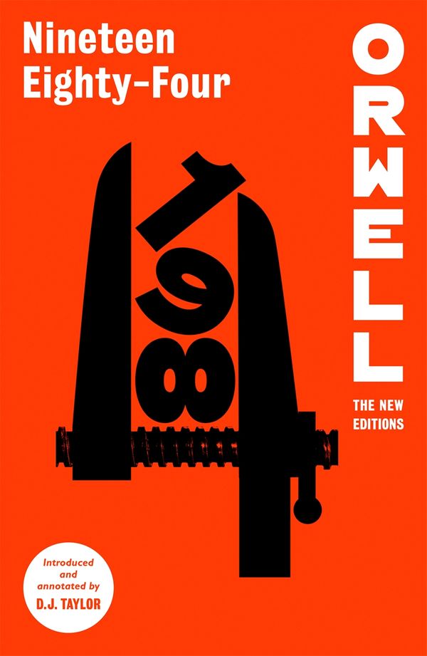 Cover Art for 9781472133038, Nineteen Eighty-Four (Orwell: The New Editions) by George Orwell