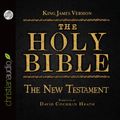 Cover Art for 9781633890275, The Holy Bible in Audio - King James Version: The New Testament by Mr. David Cochran Heath