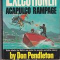 Cover Art for 9781558172845, Acapulco Rampage (Executioner Series) by Don Pendleton