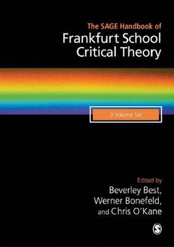 Cover Art for 9781473953345, The SAGE Handbook of Frankfurt School Critical Theory by Beverley Bonefeld Best