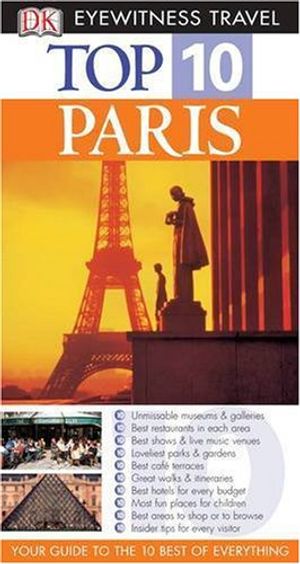 Cover Art for 9781405308052, Paris (Eyewitness Top 10 Travel Guides) by Mike Gerrard, Donna Dailey