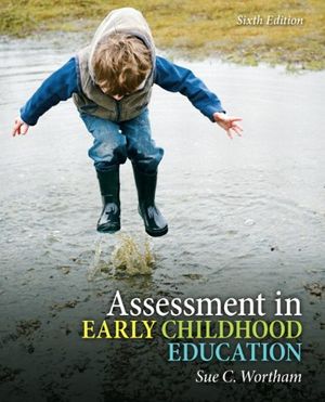 Cover Art for 9780132481229, Assessment in Early Childhood Education by Sue Clark Wortham