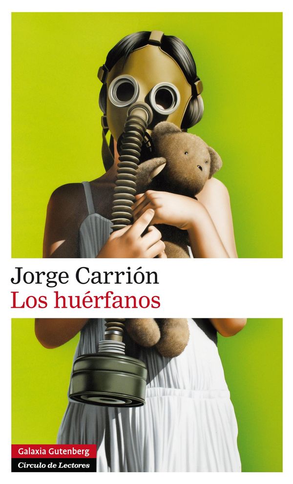 Cover Art for 9788416072798, Los huérfanos by Carrión, Jorge