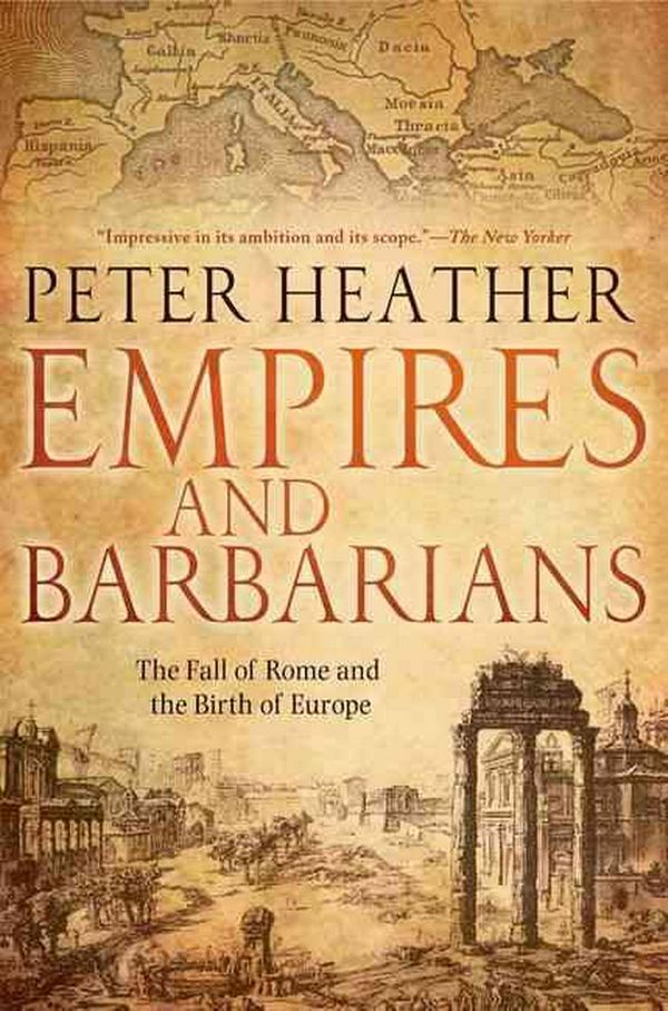 Cover Art for 9780199892266, Empires and Barbarians by Peter Heather