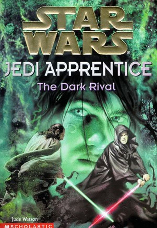 Cover Art for 9780439012874, The Dark Rival by Jude Watson