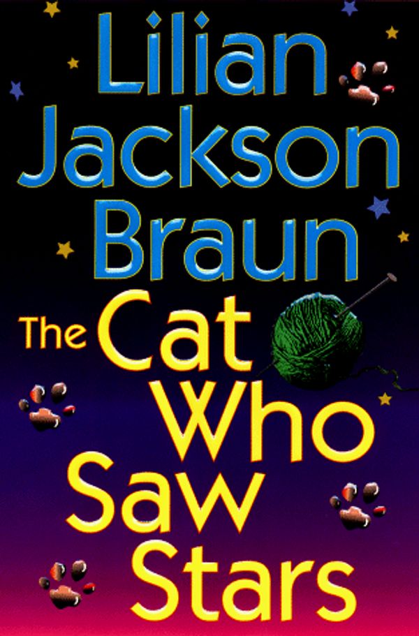 Cover Art for 9780399144318, The Cat Who Saw Stars by Lilian Jackson Braun