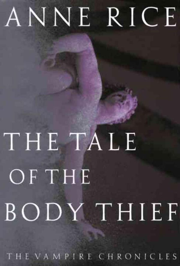 Cover Art for 9780679405283, The Tale of the Body Thief by Anne Rice