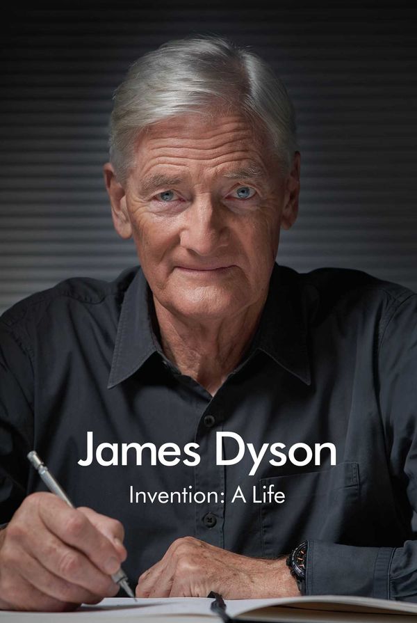 Cover Art for 9781471198748, Invention: A Life by James Dyson