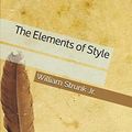 Cover Art for 9781711782942, The Elements of Style by Jr., William Strunk