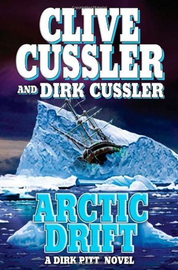 Cover Art for B00LZMUWZ0, Arctic Drift by Cussler, Clive, Cussler, Dirk [Putnam Adult,2008] (Hardcover) [Hardcover] by Cussler