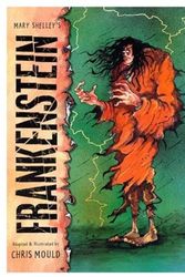 Cover Art for 9780192790200, Frankenstein by Chris Mould