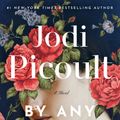 Cover Art for 9780593497210, By Any Other Name by Jodi Picoult