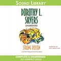 Cover Art for 9780792750581, Strong Poison: By Dorothy L. Sayers (Unabridged Audiobook 6cds) by Dorothy L. Sayers; read by Ian Carmichael
