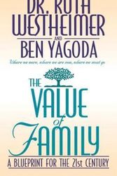 Cover Art for 9780446518758, The Value of Family by Westheimer, Ruth K.
