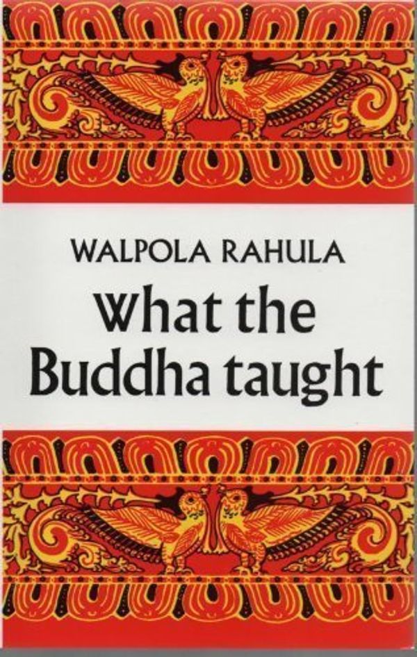 Cover Art for 9789679920024, What the Buddha Taught by Walpola Rahula