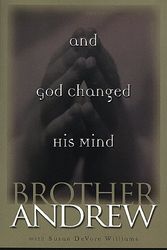 Cover Art for 9780800792725, And God Changed His Mind by Brother Andrew