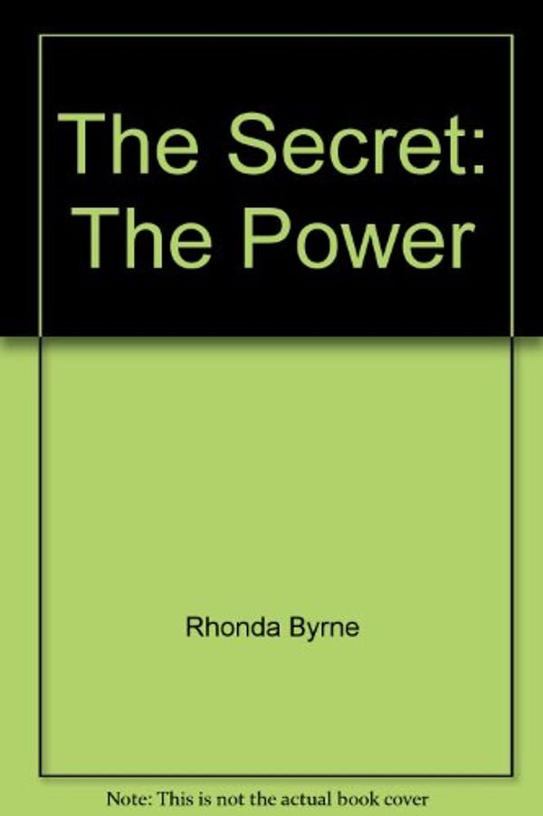 Cover Art for 9781449845926, The Power by Rhonda Byrne