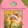 Cover Art for 9780756978396, Beck and the Great Berry Battle by Laura Driscoll