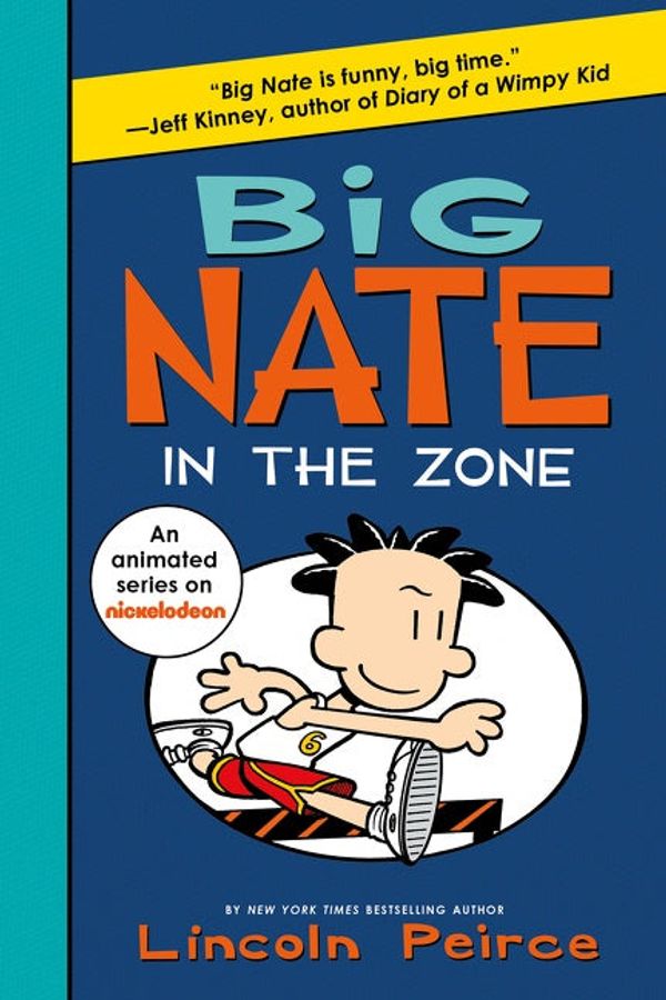 Cover Art for 9780063114074, Big Nate: In The Zone by Lincoln Peirce