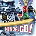 Cover Art for B00UW2CVG2, LEGO® Ninjago Ninja, Go! (DK Reads Beginning To Read) by Julia March