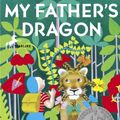 Cover Art for 9780375956102, My Father's Dragon (My Father's Dragon Trilogy) by Ruth Stiles Gannett