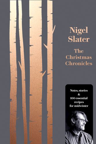Cover Art for 9780008260194, The Christmas Chronicles by Nigel Slater