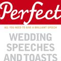 Cover Art for 9781409063438, Perfect Wedding Speeches and Toasts by George Davidson