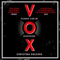 Cover Art for B07F1N1QT4, Vox by Christina Dalcher