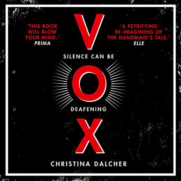 Cover Art for B07F1N1QT4, Vox by Christina Dalcher