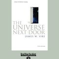 Cover Art for 9781459611146, The Universe Next Door (1 Volume Set) by James W. Sire