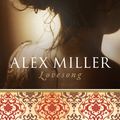 Cover Art for 9781742371290, Lovesong by Alex Miller