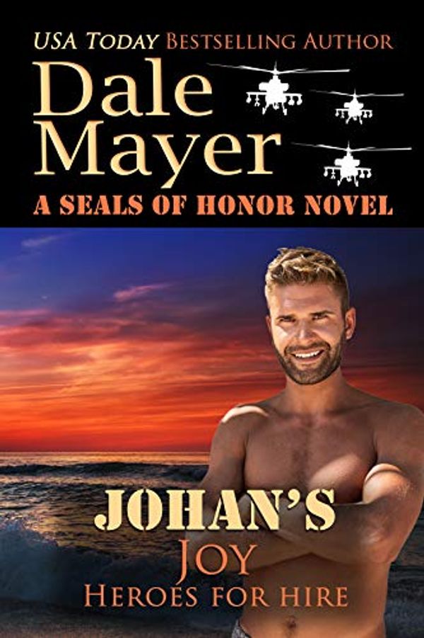 Cover Art for B07ZYDL5LV, Johan's Joy: A SEALs of Honor World Novel (Heroes for Hire Book 22) by Dale Mayer