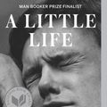Cover Art for 9780385539265, A Little Life by Hanya Yanagihara