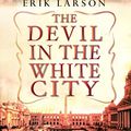 Cover Art for B0041OT8O0, The Devil In The White City by Erik Larson