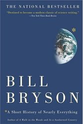 Cover Art for B0026IBXAA, A Short History of Nearly Everything by Bill Bryson