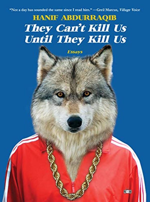 Cover Art for B0788PTTKF, They Can't Kill Us Until They Kill Us by Hanif Abdurraqib