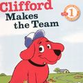 Cover Art for 9780606153102, Clifford Makes the Team by Norman Bridwell