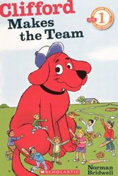 Cover Art for 9780606153102, Clifford Makes the Team by Norman Bridwell