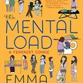 Cover Art for B07DWVYZXR, The Mental Load: A Feminist Comic by Emma