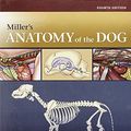 Cover Art for 9781437708127, Miller’s Anatomy of the Dog by Howard E. Evans PhD