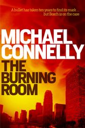 Cover Art for 9781760111458, The Burning Room by Michael Connelly