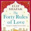 Cover Art for 9780241972939, Forty Rules of Love The by Elif Shafak