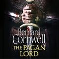 Cover Art for 9780007527328, The Pagan Lord by Bernard Cornwell